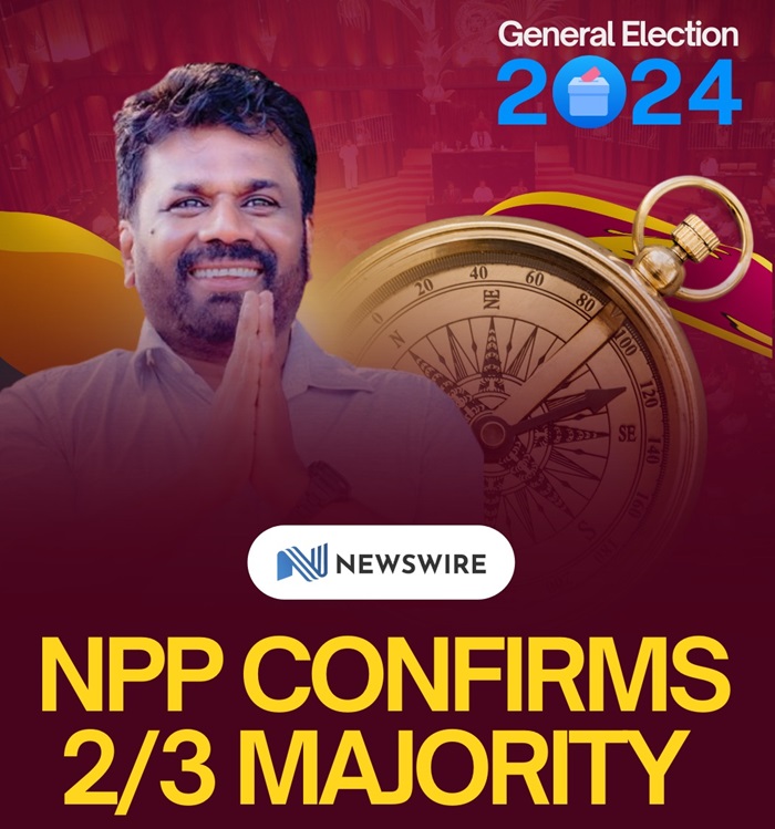 Breaking : Sri Lanka’s NPP confirms 2/3rds majority