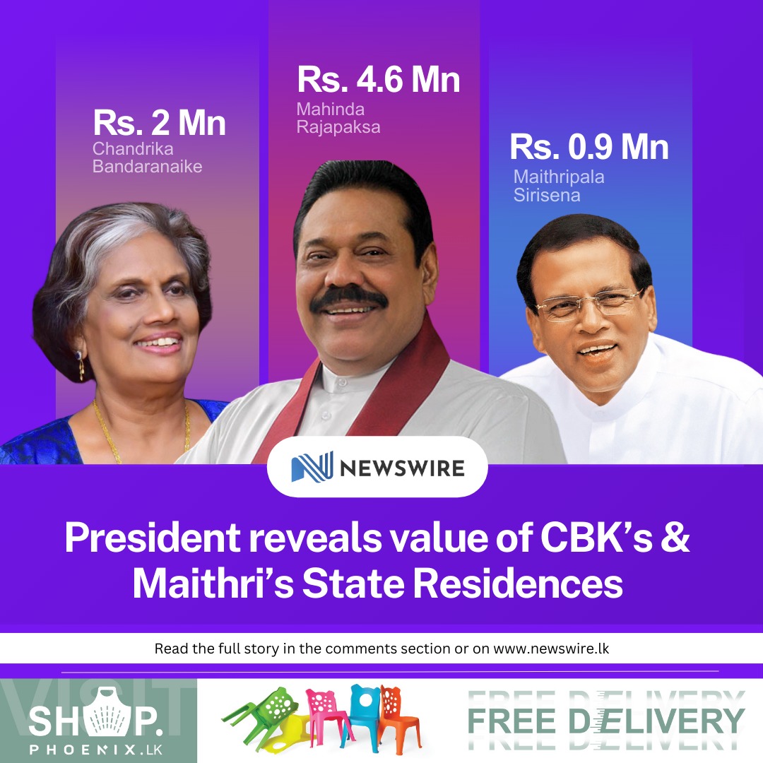 President reveals value of CBK’s & Maithri’s State Residences